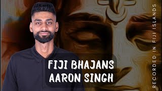 FIJI BHAJAN AARON SINGH VOL 2 (NEW RELEASE 2023!!!)
