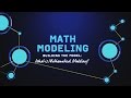 Math Modeling Process and Concepts