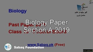 Biology Paper Section A 2019