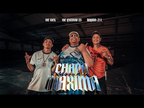 Boladin 211, MC Rick, MC Leozinho ZS - CHAPA MÁXIMA (Caos no Beat, DJ Lv Mdp)