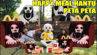 KITA BORONG HAPPY MEAL HANTU PETA PETA?!