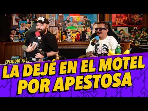 Episodio 285 - La dejé en el motel por apestosa