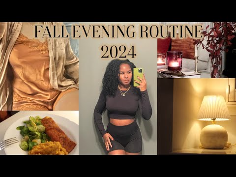 FALL EVENING ROUTINE 2024