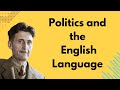 Orwell's Principles of Clear Writing