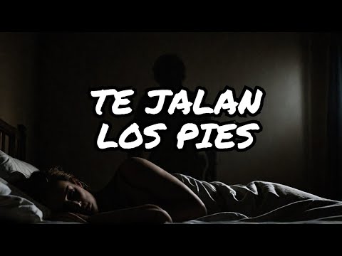 Cuando los Muertos Tocan… 😱 ¿Por Qué Te Jalan los Pies Mientras Duermes?