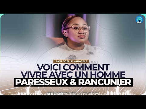 Pasteur joelle kabasele  Comment vivre avec un homme R@ncunier et Paresseux