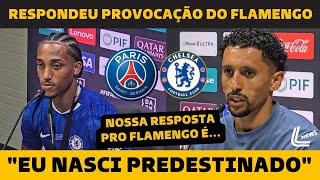 "NASCI PREDESTINADO" JOGADORES DO CHELSEA FALAM DE PROVOCAÇÃO DO FLAMENGO APÓS TÍTULO DA COPA!