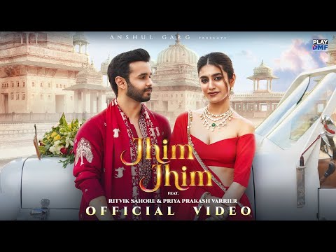 JHIM JHIM - Neha Kakkar & Ekdev Limbu | Ritvik Sahore & Priya P Varrier | Rajat Nagpal | Anshul Garg