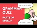 Test Your Knowledge of Parts of Speech