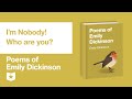 Understanding Emily Dickinson's 'I'm Nobody! Who are you?'