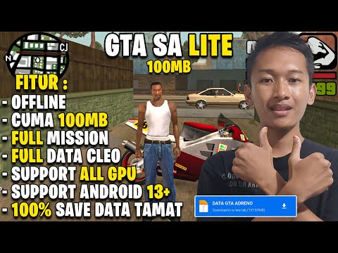 Game GTA SA Lite Cuma 100MB Support All GPU Support Sampe Android 14