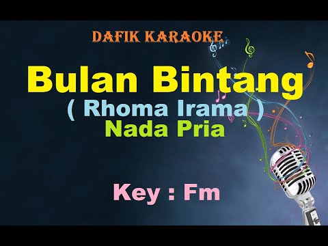 Bulan Bintang (Karaoke) Rhoma Irama Nada Pria /Cowok Male Key Fm