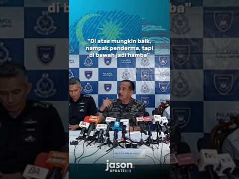 Op Global: "Di atas mungkin baik, nampak penderma, tapi di bawah jadi hamba" - Ketua Polis Negara