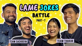 Lame Jokes Battle Part - 7 | Munna Shubham Thakur ft. @meranaamhemant