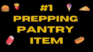 My #1 Prepping Pantry Item