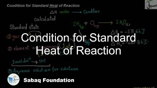 Condition for Standard Heat of Reaction