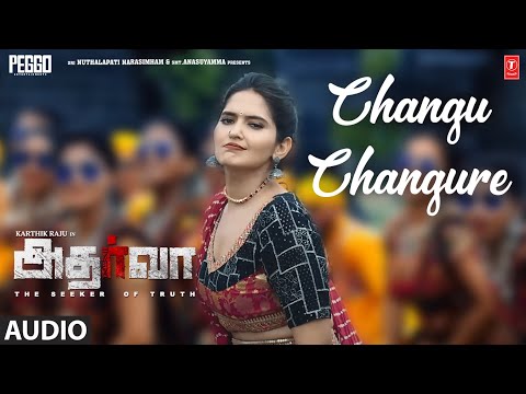 Changu Changure Audio Song | Atharva | Ayraa | Karthik Raju | Simran | Mahesh | Sricharan