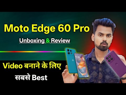खतरनाक कैमरा | Motorola Edge 60 Pro Unboxing | Motorola Edge 60 Pro Camera test