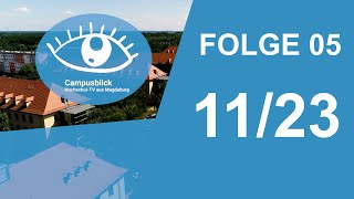 CAMPUSBLICK / FOLGE 05 - 11/23