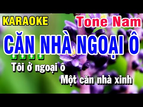 Karaoke Căn Nhà Ngoại Ô Nhạc Sống Tone Nam Bm | Beat Huỳnh Anh