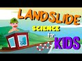 Landslide Causes and Characteristics