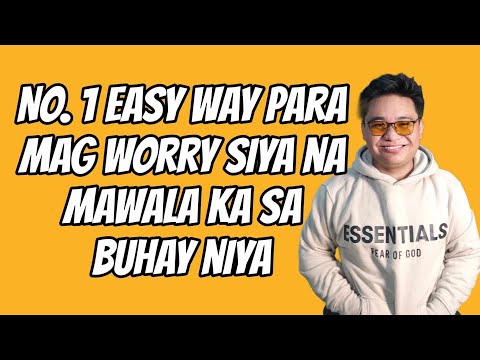 ⏺️# 1 SECRET TO MAKE ANY MAN WORRY OF LOSING YOU // KUYA MAEL