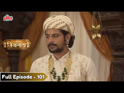 इखलाक खान पळून गेला - Swarajya Janani Jijamata - Marathi TV Serial | Full Episode - 101 | Amol Kolhe