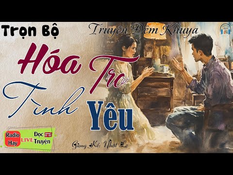 Truyện Thực tế Hôn nhân Gia đình:  HÓA TRO TÌNH YÊU | 15 phút Nghe Kể truyện đêm khuya ngủ rất ngon