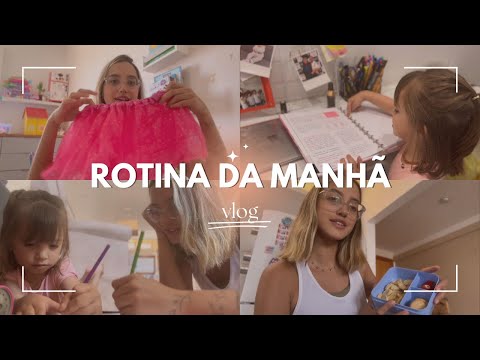 Nossa rotina da manhã atualizada - mala do ballet, lancheira, bate-papo e +