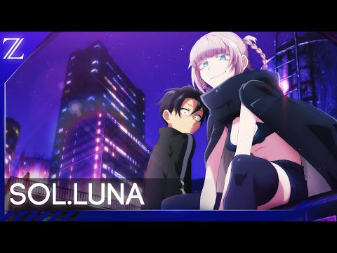 Sol.Luna - Top Of The World | AMV