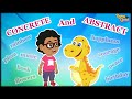 Exploring Abstract and Concrete Nouns