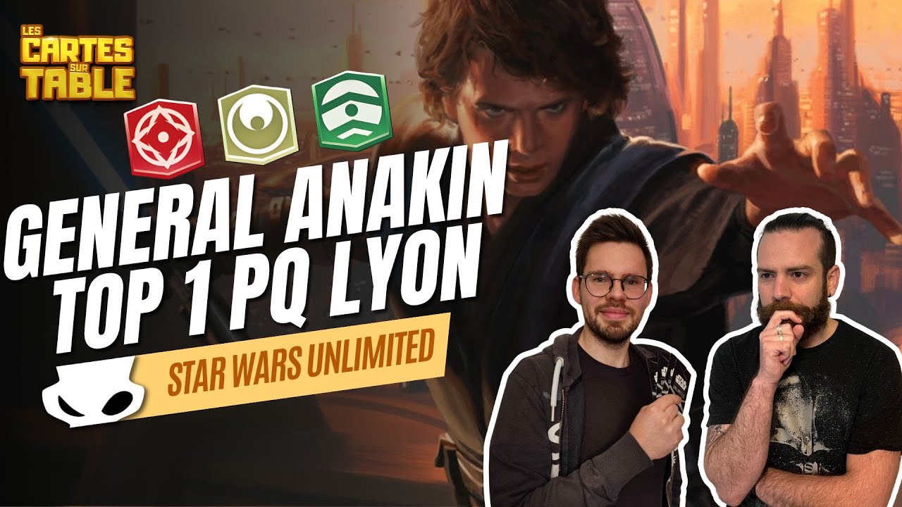 STAR WARS UNLIMITED - ANAKIN COMMAND - GAGNANT PQ LYON