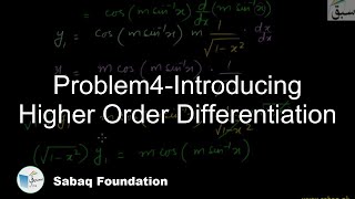 Problem4-Introducing Higher Order Differentiation