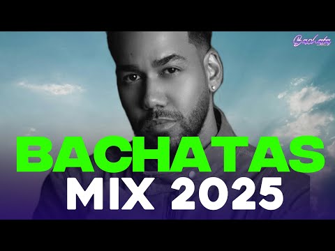 BACHATA 2025 🌴 LO MAS SONADO 2025 🌴 MIX DE BACHATA 2025 - The Most Recent Bachata Mixes.