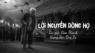 Truyện ma: Lời nguyền dòng họ | Truyện ma Duy Ly