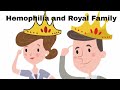 Understanding Hemophilia and Its Historical Context