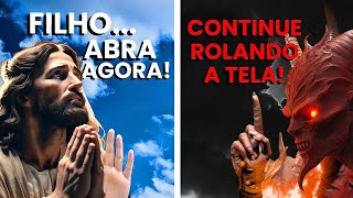 😯DEUS DIZ: FILHO, NAO ESCUTE ELE! ESCUTE A MIM! Não Ignore DEUS! Mensagem de Deus Hoje