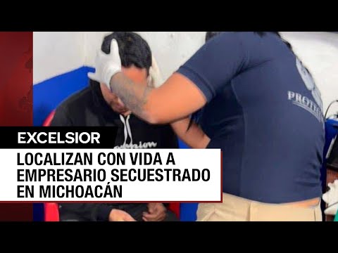 LO ÚLTIMO: Hallan con vida al empresario secuestrado en Pátzcuaro, Michoacán