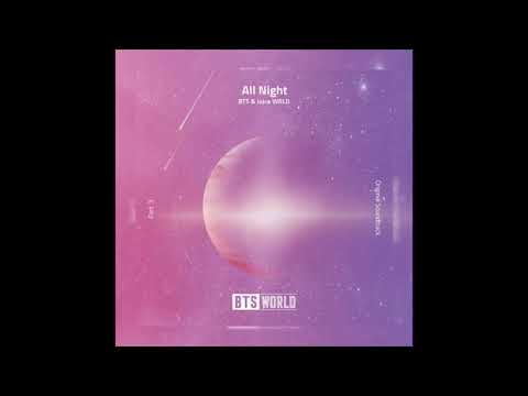 BTS - All Night (feat. Juice WRLD) (Audio)