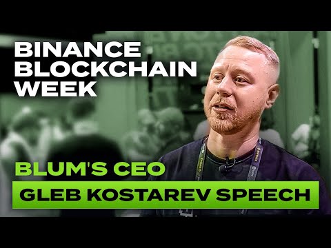 Gleb Kostarev Speech at Binance Blockchain Week. October 30, 2024