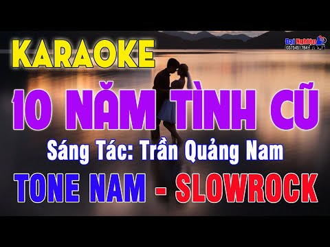 Mười Năm Tình Cũ (ST Trần Quảng Nam) Karaoke Tone Nam Nhạc Sống Slowrock || Karaoke Đại Nghiệp