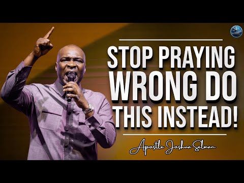 Before You Pray Another Prayer, Watch This—Your Future Depends on It! | Apostle Joshua Selman