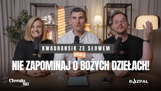 Nie zapominaj o Bożych dziełach! / ChwałaMU | Kwadransik ze Słowem #581 | PL/ENG