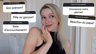 FAQ grossesse : Fille ou garçon ? Date d'accouchement ? Son prénom ? 💌
