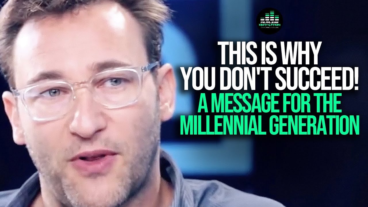 This Is Why You Don't Succeed - A Message for the Millennial Generation