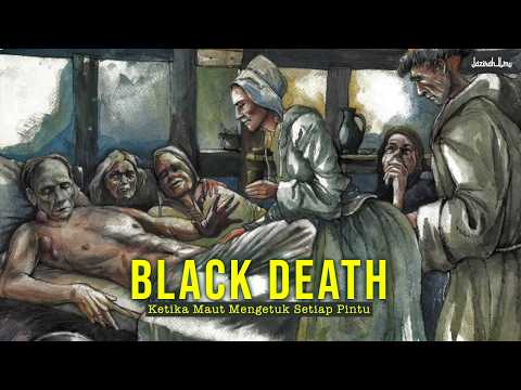 Semengerikan Apa Wabah Black Death ??