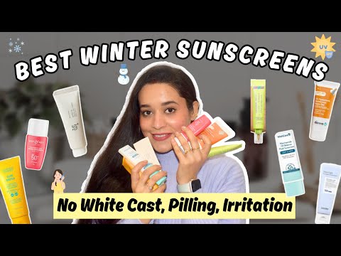 *BEST* Winter Sunscreens For Every Skin Type | Winter Skincare | Just another girl