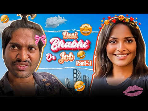 DESI BHABHI AUR JOB COMEDY PART 3