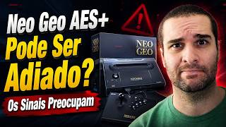 Cadê o Neo Geo AES+? Algo Não Está Certo!