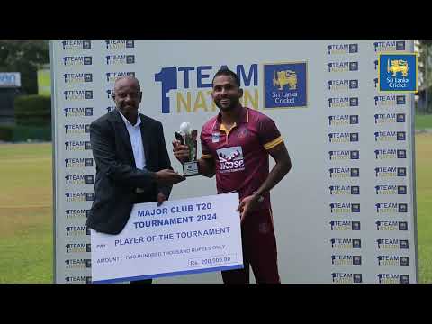 Sri Lanka Cricket Major Club T20 Tournament 2024 | Awarded by Mr. Deepal Madurapperuma